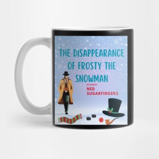 Frosty dissapears Mug